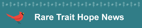 Rare Trait Hope News